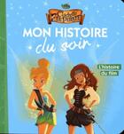 Couverture du livre « Mon histoire du soir : Clochette et la fée pirate » de Disney aux éditions Disney Hachette