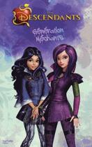 Couverture du livre « Descendants - génération méchants ; INTEGRALE T.1 A T.3 » de Disney aux éditions Hachette Romans