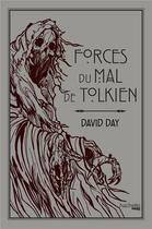 Couverture du livre « Forces du mal de Tolkien » de David Day aux éditions Hachette Heroes
