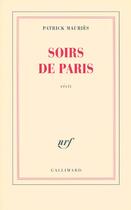 Couverture du livre « Soirs de Paris » de Patrick Mauries aux éditions Gallimard