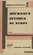 Couverture du livre « Journaux intimes » de Lord Byron aux éditions Gallimard
