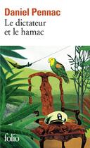 Couverture du livre « Le dictateur et le hamac » de Daniel Pennac aux éditions Folio