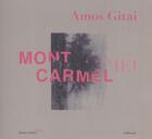 Couverture du livre « Mont carmel » de Amos Gitai aux éditions Gallimard