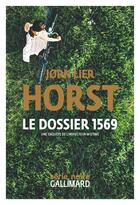 Couverture du livre « Le dossier 1569 : Une enquête de William Wisting » de JØRn Lier Horst aux éditions Gallimard