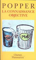 Couverture du livre « Connaissance objective (la) » de Popper Karl R. aux éditions Flammarion