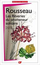 Couverture du livre « Les rêveries du promeneur solitaire » de Jean-Jacques Rousseau aux éditions Flammarion