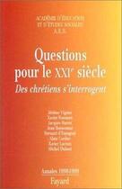 Couverture du livre « Questions pour le 21e siecle » de  aux éditions Jubile