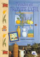 Couverture du livre « Peindre en trompe-l il » de Roberta Gordon-Smith aux éditions Mango