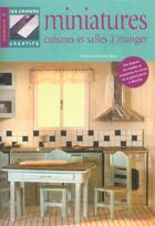 Couverture du livre « Miniatures ; cuisines et salles à manger » de Labeyrie-Bejot F. aux éditions Mango