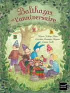 Couverture du livre « Balthazar et l'anniversaire » de Marie-Helene Place et Caroline Fontaine-Riquier aux éditions Hatier