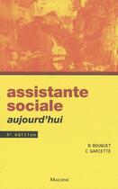 Couverture du livre « Assistante sociale aujourd'hui (4e édition) » de Garcette Bouquet B. aux éditions Maloine