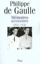 Couverture du livre « Memoires accessoires volume 1 » de Philippe De Gaulle aux éditions Plon