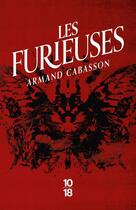 Couverture du livre « Les furieuses » de Armand Cabasson aux éditions 10/18
