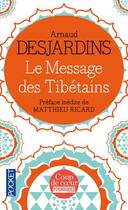 Couverture du livre « Le message des tibétains » de Arnaud Desjardins aux éditions Pocket