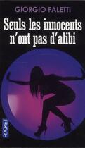 Couverture du livre « Seuls les innocents n'ont pas d'alibi » de Giorgio Faletti aux éditions Pocket
