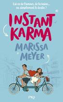 Couverture du livre « Instant karma » de Marissa Meyer aux éditions Pocket Jeunesse