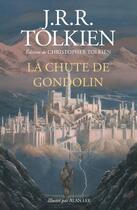 Couverture du livre « La Chute de Gondolin » de J.R.R. Tolkien aux éditions Christian Bourgois