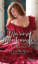 Couverture du livre « L'amant de la Scala » de Marina Montemayer aux éditions Harlequin