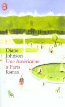 Couverture du livre « Americaine a paris (une) » de Diane Johnson aux éditions J'ai Lu