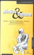 Couverture du livre « Medias et culture numero special - janvier 2006 - discours, outils de communication, pratiques : que » de  aux éditions L'harmattan