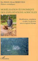 Couverture du livre « Modelisation economique des exploitations agricoles » de Penot E Deheuvels 0 aux éditions L'harmattan