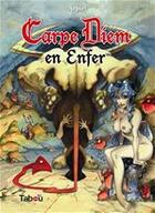 Couverture du livre « Carpe diem en enfer » de Alfonso Azpiri aux éditions Editions Tabou