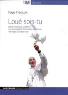 Couverture du livre « Loue sois-tu - audiolivre mp3 » de Pape Francois aux éditions Saint-leger