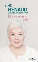 Couverture du livre « Et mes secrets aussi » de Line Renaud aux éditions Gabelire