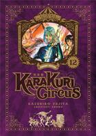 Couverture du livre « Karakuri circus - perfect edition Tome 12 » de Kazuhiro Fujita aux éditions Meian