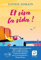 Couverture du livre « Et viva la vida ! » de Sophie Jomain aux éditions Editions De La Loupe