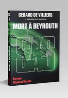 Couverture du livre « SAS Tome 26 : Mort à Beyrouth » de Gerard De Villiers aux éditions Sas