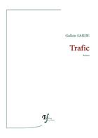 Couverture du livre « Trafic » de Galien Sarde aux éditions Fables Fertiles
