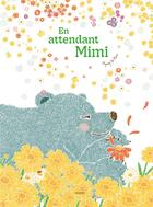 Couverture du livre « En attendant Mimi » de Myung-Ye Moon aux éditions Michi