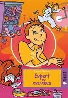 Couverture du livre « Expert en excuses » de Karen Tayleur aux éditions Rageot Editeur