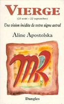 Couverture du livre « Signe astral : la vierge » de Aline Apostolska aux éditions Dangles