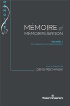 Couverture du livre « Mémoire et mémorialisation » de  aux éditions Hermann