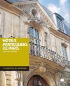 Couverture du livre « Hôtels particuliers de Paris » de  aux éditions Massin