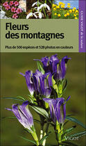 Couverture du livre « Fleurs de montagne (2e édition) » de  aux éditions Vigot