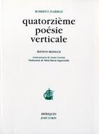 Couverture du livre « La quatorzième poésie verticale » de Roberto Juarroz aux éditions Corti