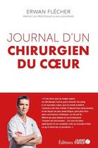 Couverture du livre « Journal d'un chirurgien du coeur » de Erwan Flecher aux éditions Ouest France