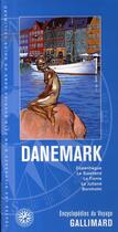 Couverture du livre « Danemark ; Copenhague, la Sjaelland, la Fionie, le Jutland, Bornholm » de Collectif Gallimard aux éditions Gallimard-loisirs