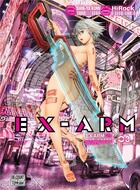 Couverture du livre « EX-Arm Tome 3 » de Hirock et Shin-Ya Komi aux éditions Delcourt