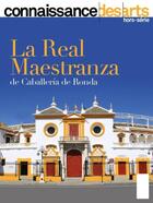 Couverture du livre « La real maestranza de ronda » de Connaissance Des Art aux éditions Connaissance Des Arts