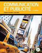 Couverture du livre « Communication et publicité (3e édition) » de Claude Chevalier et Lilia Selhi aux éditions Cheneliere Mcgraw-hill