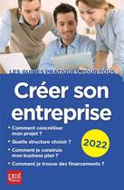 Couverture du livre « Créer son entreprise (édition 2022) » de Carine Sfez aux éditions Prat Editions