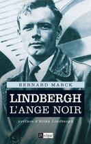 Couverture du livre « Lindbergh, l'ange noir » de Marck-B aux éditions Archipel