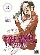 Couverture du livre « Freaky girls Tome 3 » de Petos aux éditions Pika
