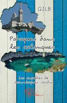 Couverture du livre « Pataques dans les calanques ; les enquêtes de Jean-Jacques Jordin » de Gilb aux éditions Edilivre