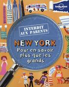 Couverture du livre « New York ; pour en savoir plus que les grands (3e édition) » de  aux éditions Lonely Planet France