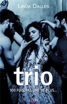 Couverture du livre « Trio » de Linda Dalles aux éditions City